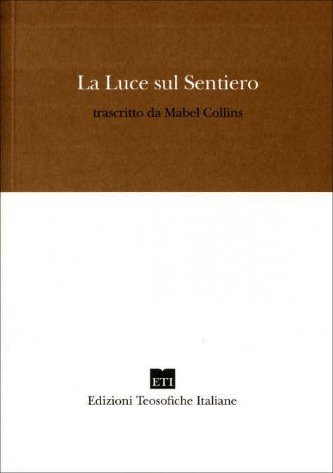 La Luce sul Sentiero - Mabel Collins