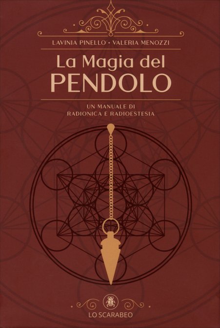 La Magia del Pendolo - Lavina Pinello, Valeria Menozzi