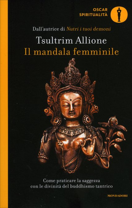 Il Mandala Femminile - Tsultrim Allione