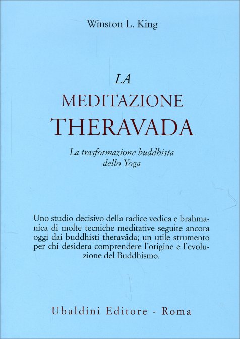 La Meditazione Theravada - Winston L. King