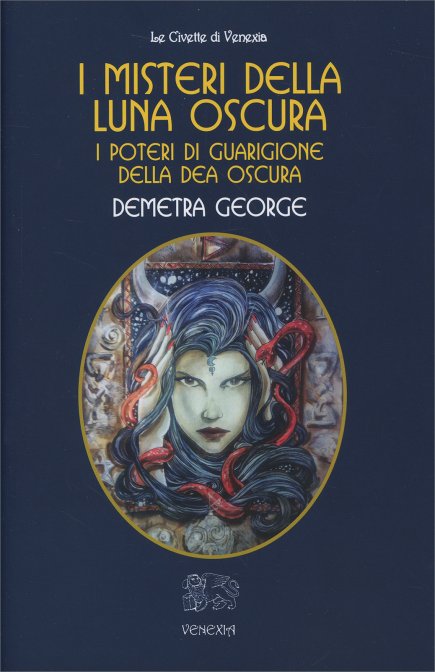 I Misteri della Luna Oscura - Demetra George