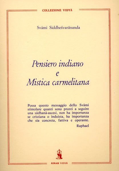 Pensiero Indiano e Mistica Carmelitana - Svami Siddheśvarānanda