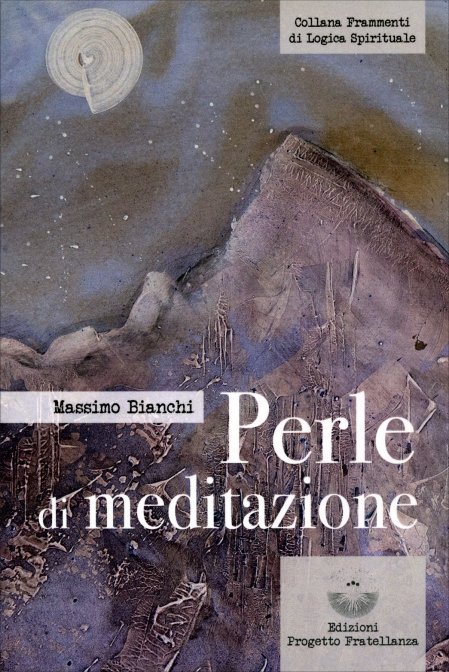 Perle di Meditazione - Massimo Bianchi