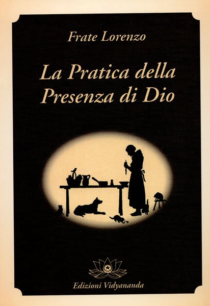 La Pratica della Presenza di Dio - Frate Lorenzo