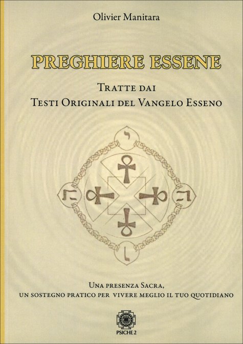Preghiere Essene - Olivier Manitara