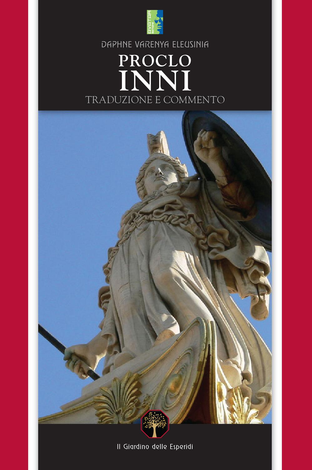 Proclo, Inni - (traduzione e commento a cura di Daphne Varenya Eleusina)