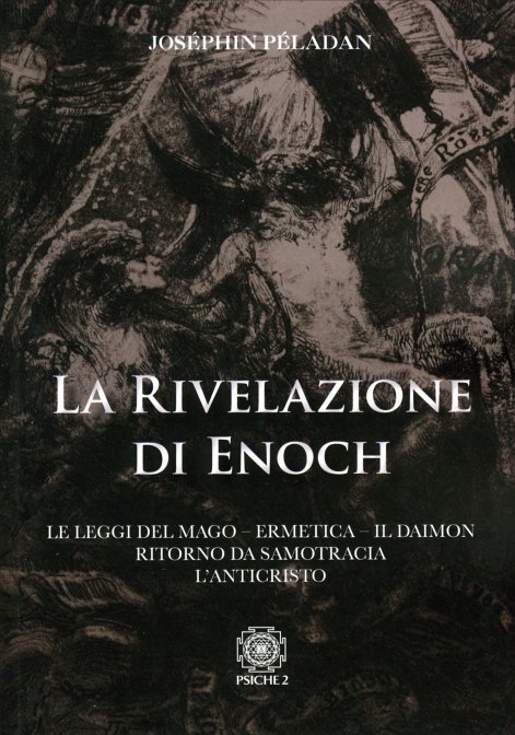 La Rivelazione di Enoch - Joséphin Péladan