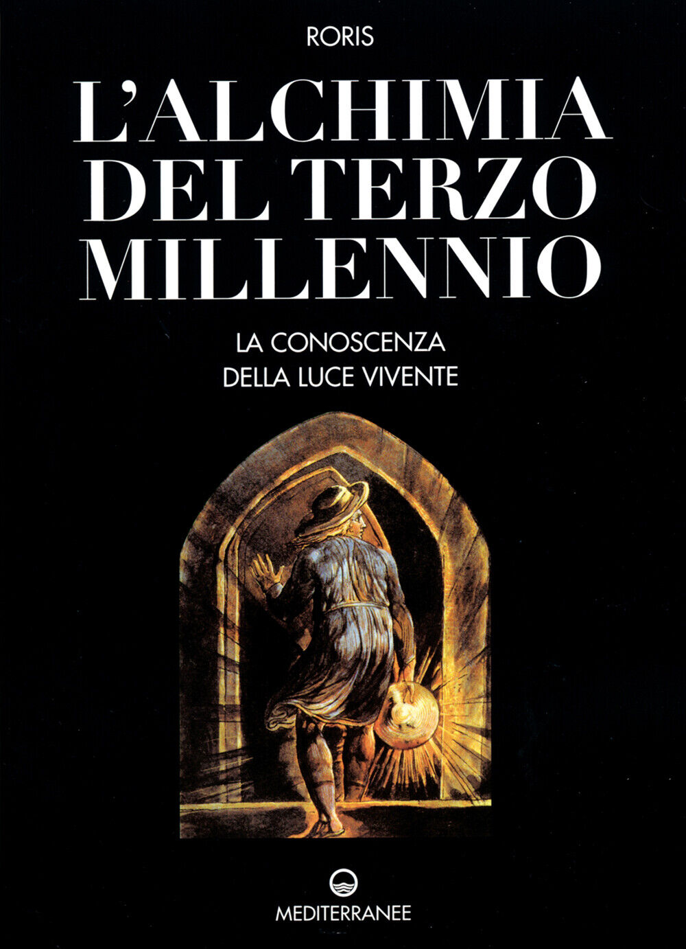 L'Alchimia del Terzo Millennio - Roris