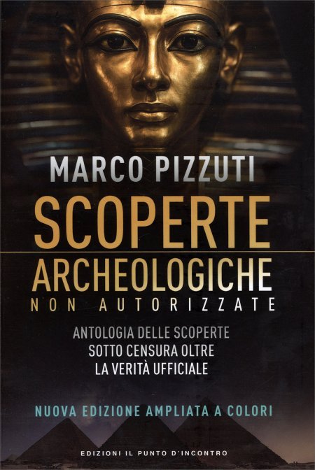 Scoperte Archeologiche non Autorizzate - Marco Pizzuti