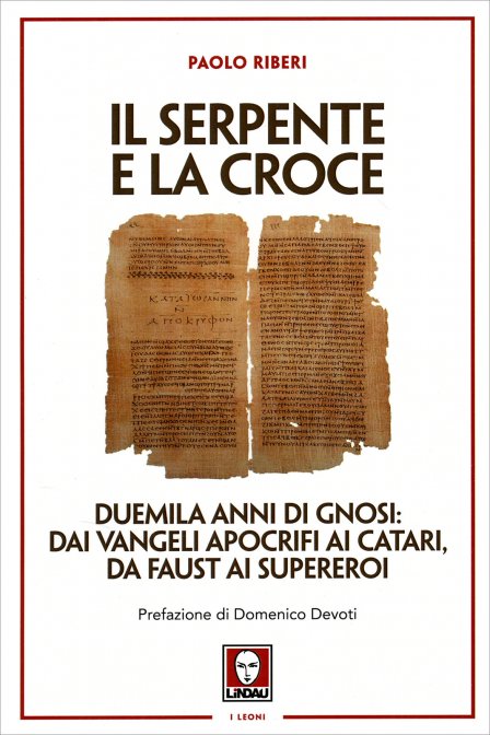 Il Serpente e la Croce - Paolo Riberi