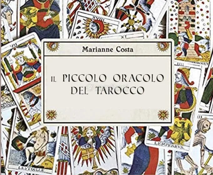 Il Piccolo Oracolo del Tarocco - Marianne Costa