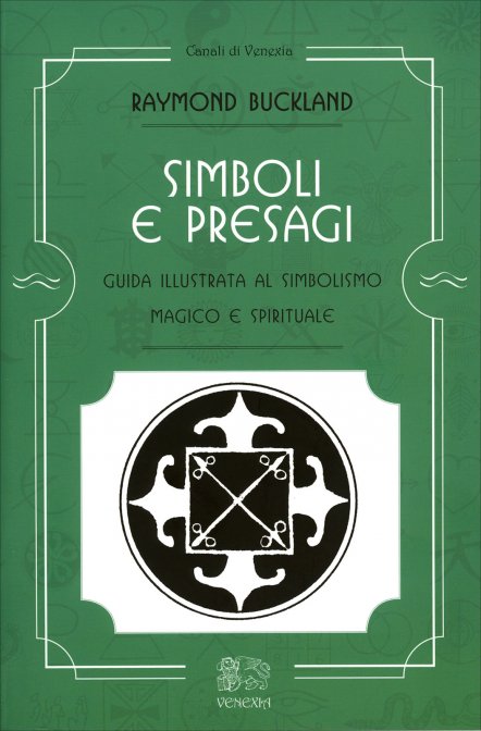 Simboli e Presagi - Raymond Buckland