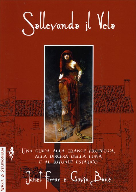 Sollevando il Velo - Janet Farrar, Gavin Bone