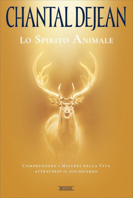 Lo Spirito Animale - Chantal Dejean