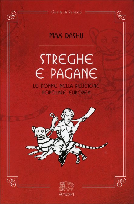 Streghe e Pagane - Max Dashu