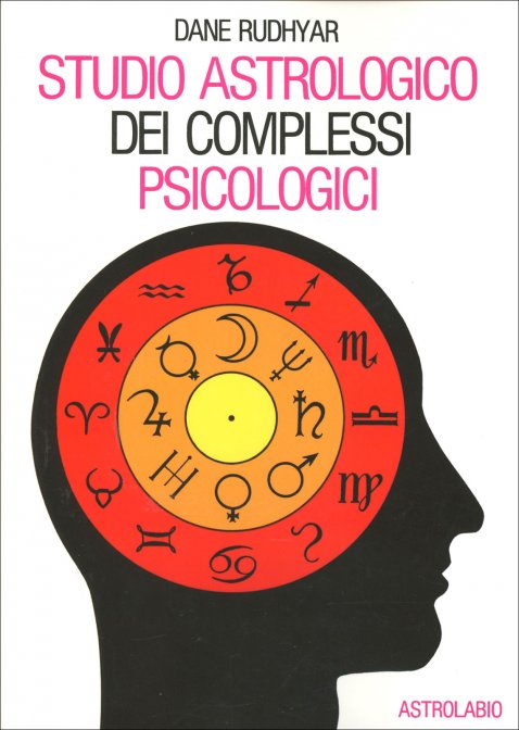 Studio Astrologico dei Complessi Psicologici - Dane Rudhyar