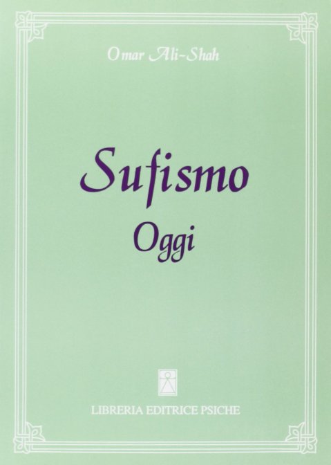 Sufismo Oggi - Omar Ali-Shah