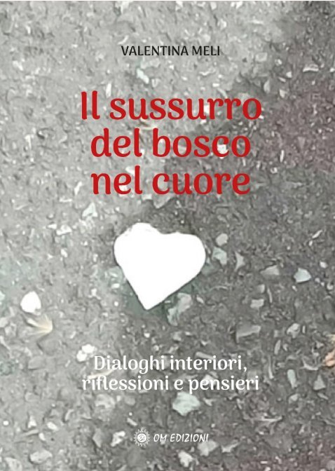 Il Sussurro del Bosco nel Cuore - Valentina Meli