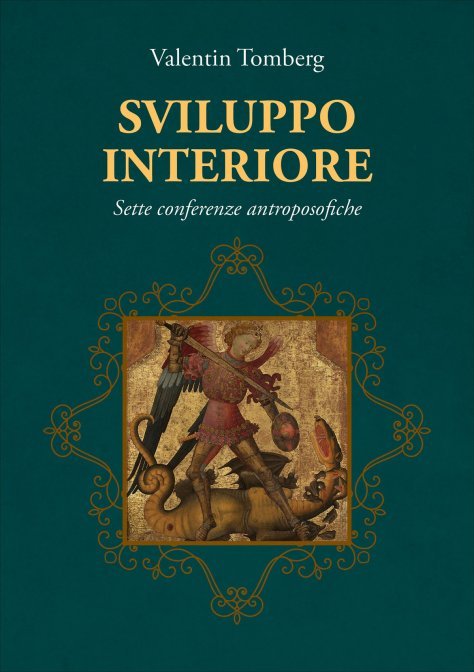 Sviluppo Interiore. Sette conferenze antroposofiche - Valentin Tomberg