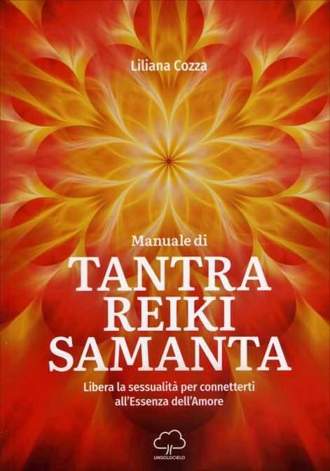 Manuale di Tantra, Reiki, Samanta - Liliana Cozza