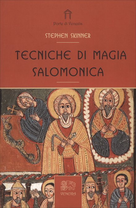 Tecniche di Magia Salomonica - Stephen Skinner