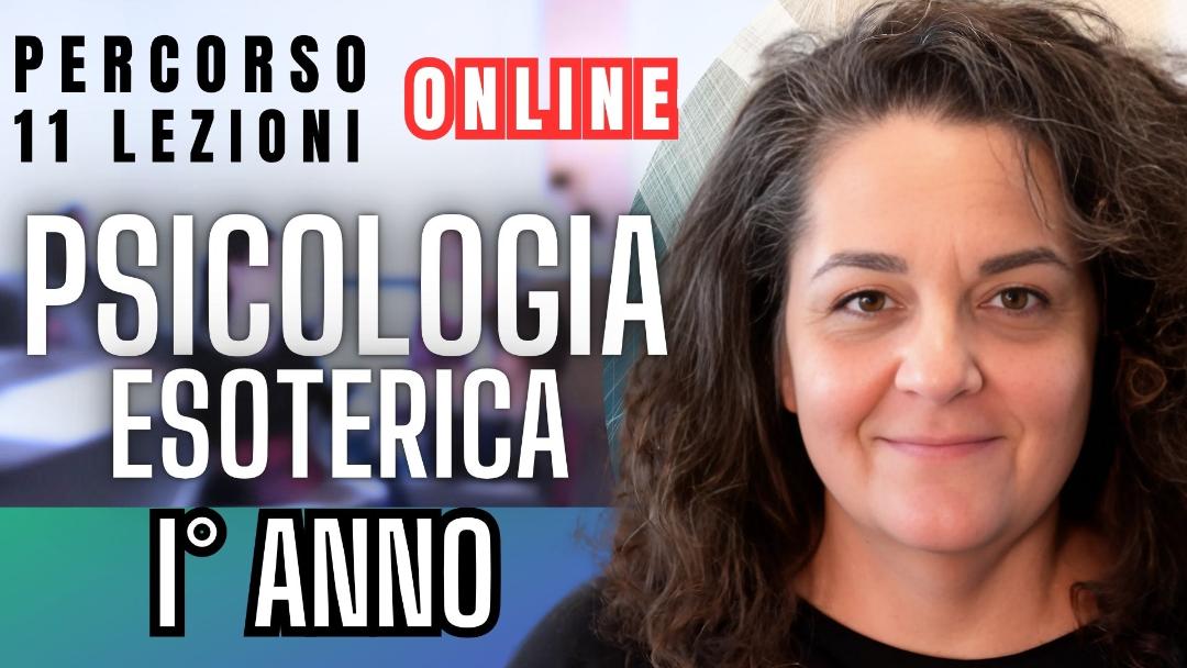 Percorso online "Psicologia Esoterica" Primo Anno (11 incontri) con Giorgia Sitta