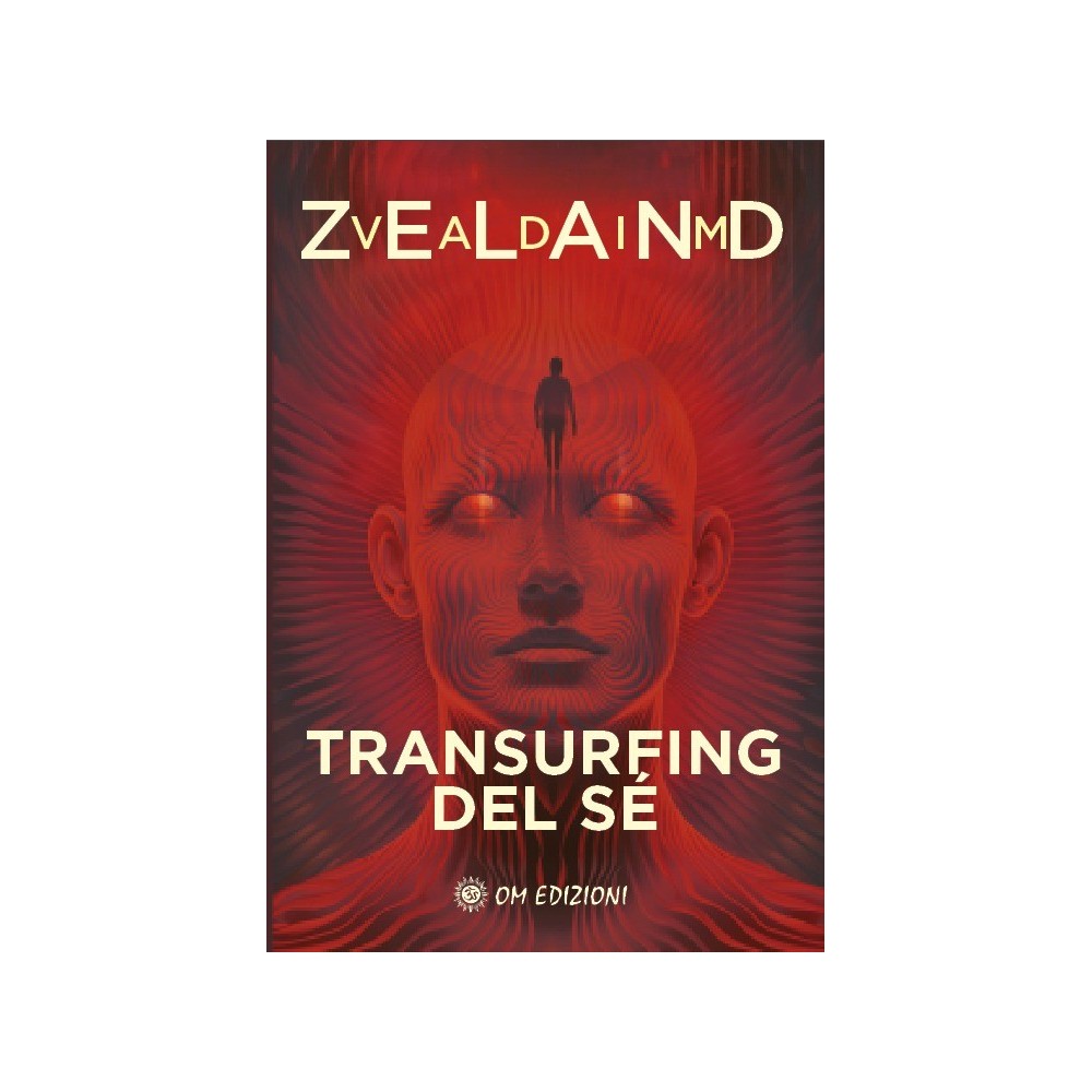 Transurfing del Sé - Vadim Zeland