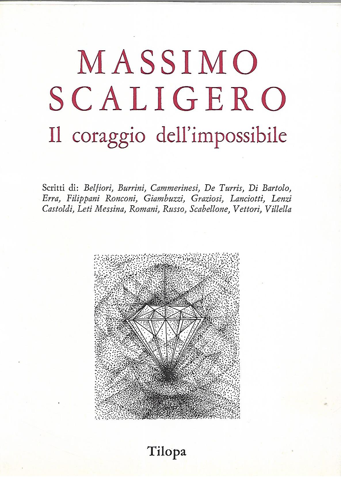 Massimo Scaligero. Il coraggio dell'impossibile - AA. VV.