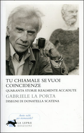 Tu Chiamale se Vuoi Coincidenze - Gabriele La Porta