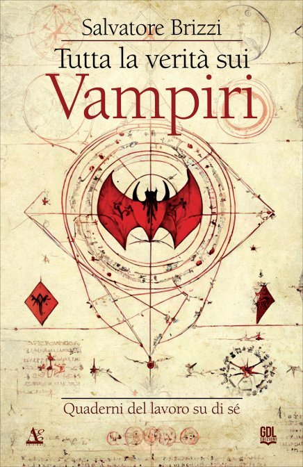 Tutta la Verità sui Vampiri - Salvatore Brizzi