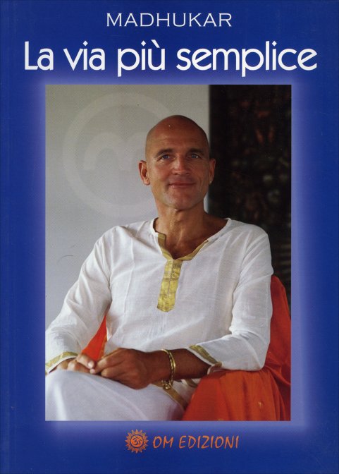 La Via più Semplice - Madhukar
