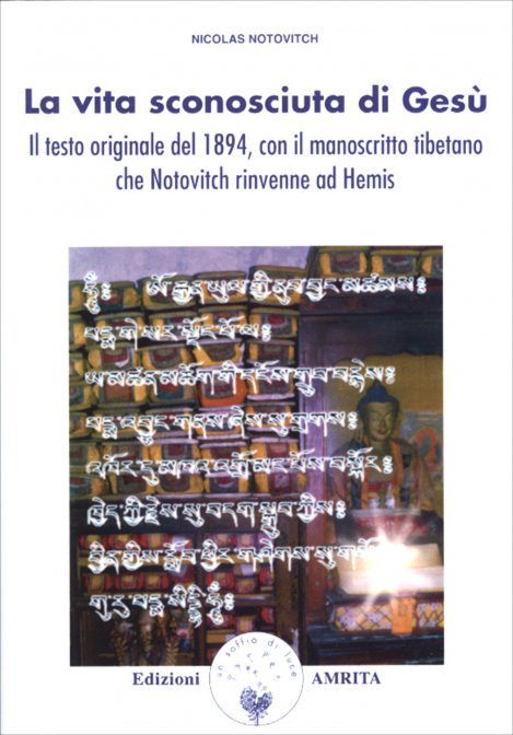 La Vita Sconosciuta di Gesù - Nicolas Notovitch