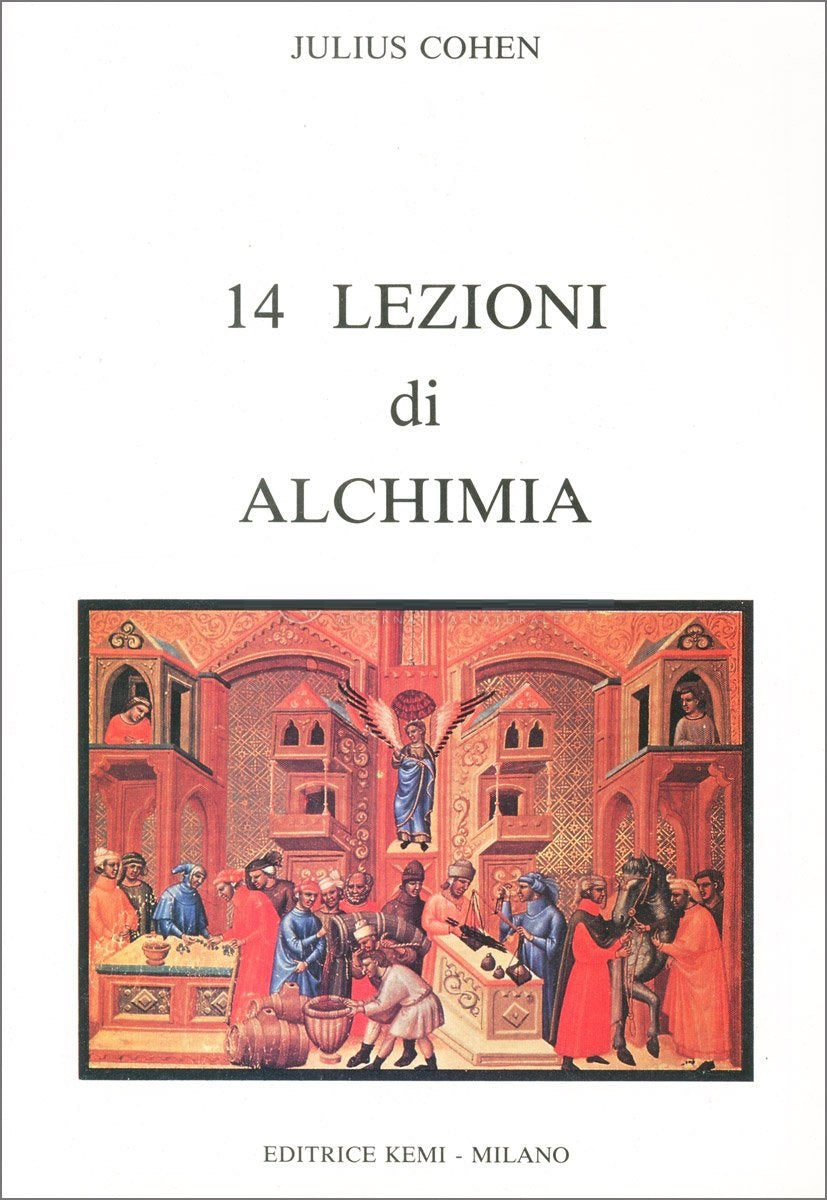 14 Lezioni di Alchimia - Julius Cohen