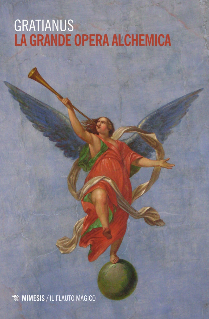 La Grande Opera Alchemica - Gratianus