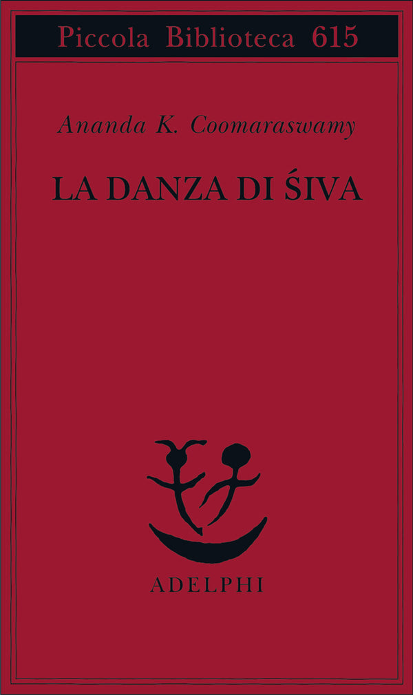 La danza di Siva - Ananda K. Coomaraswamy