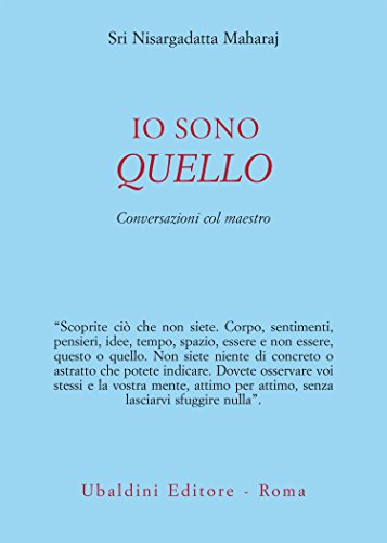 Io Sono Quello - Nisargadatta Maharaj