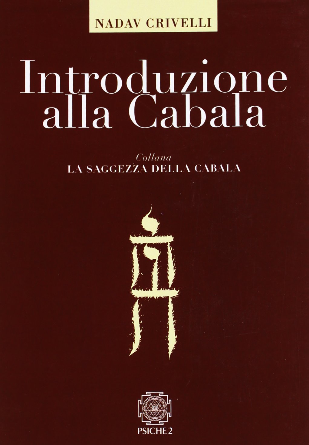 Introduzione Alla Cabala - Nadav Hadar Crivelli