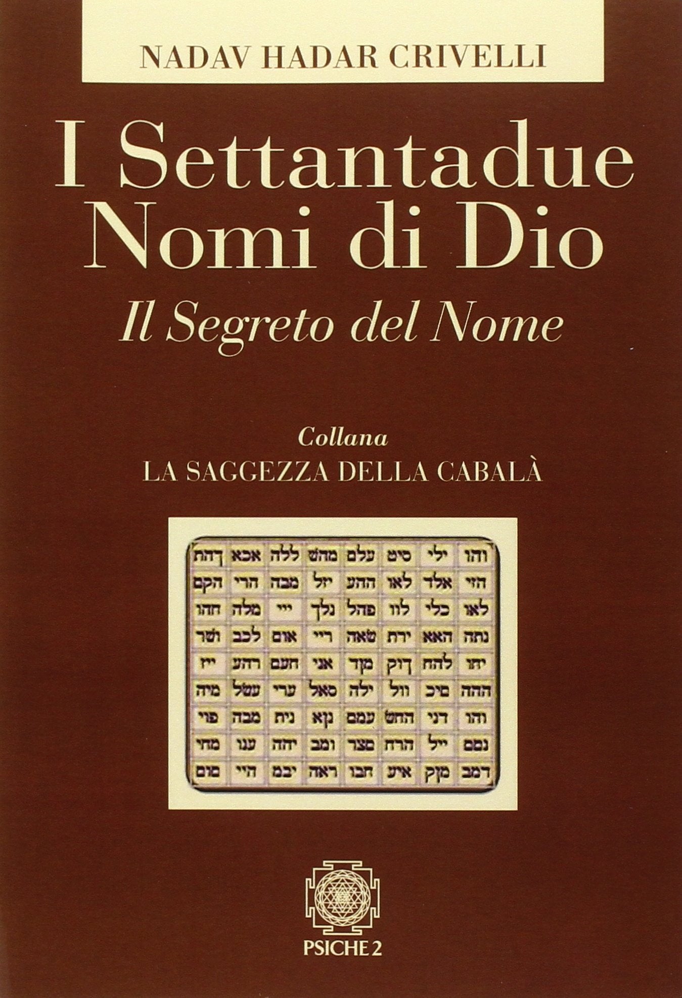 I Settantadue Nomi di Dio - Nadav Hadar Crivelli