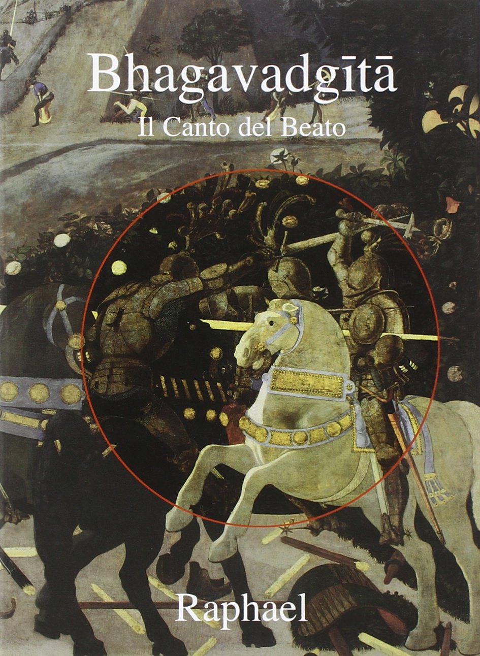 Bhagavadgita. Il Canto del Beato - Raphael