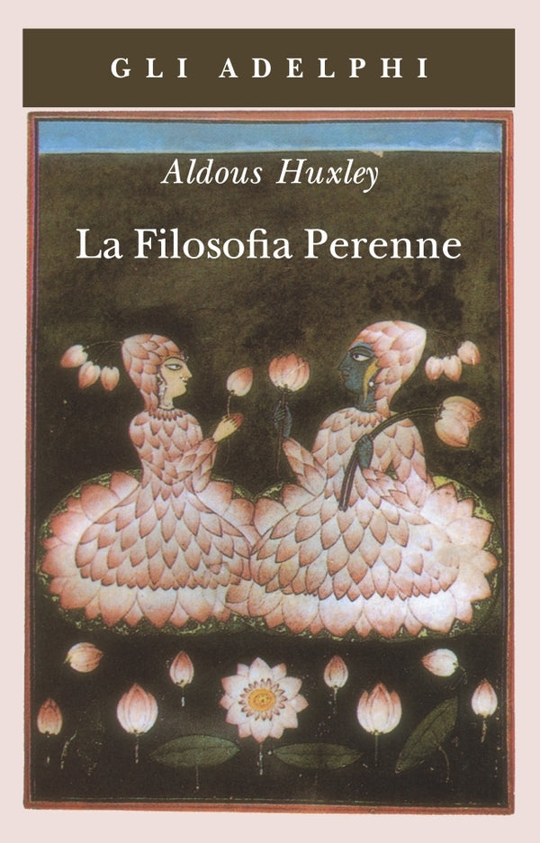 La Filosofia Perenne - Aldous Huxley