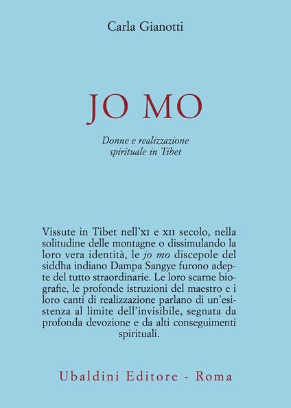 Jo Mo. Donne e realizzazione spirituale in Tibet - Carla Gianotti