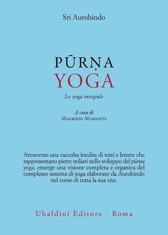 Purna Yoga - Sri Aurobindo