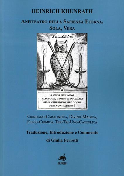 Anfiteatro della Sapienza Eterna, Sola, Vera - Heinrich Khunrath