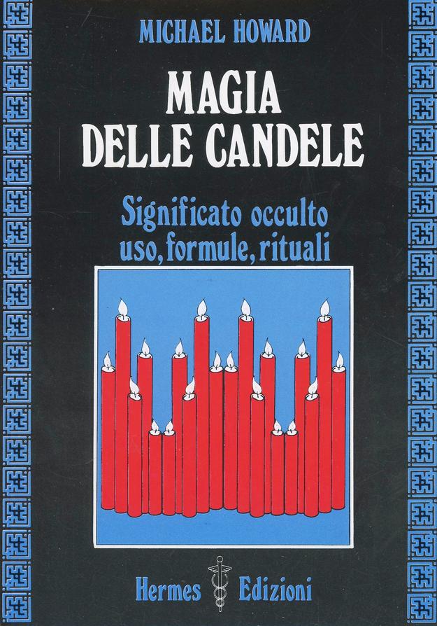 Magia delle Candele - Michael Howard