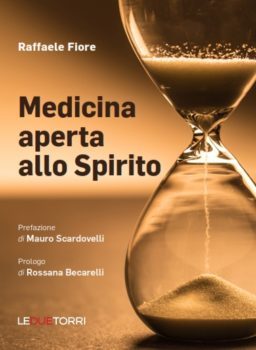 Medicina Aperta allo Spirito - Raffaele Fiore