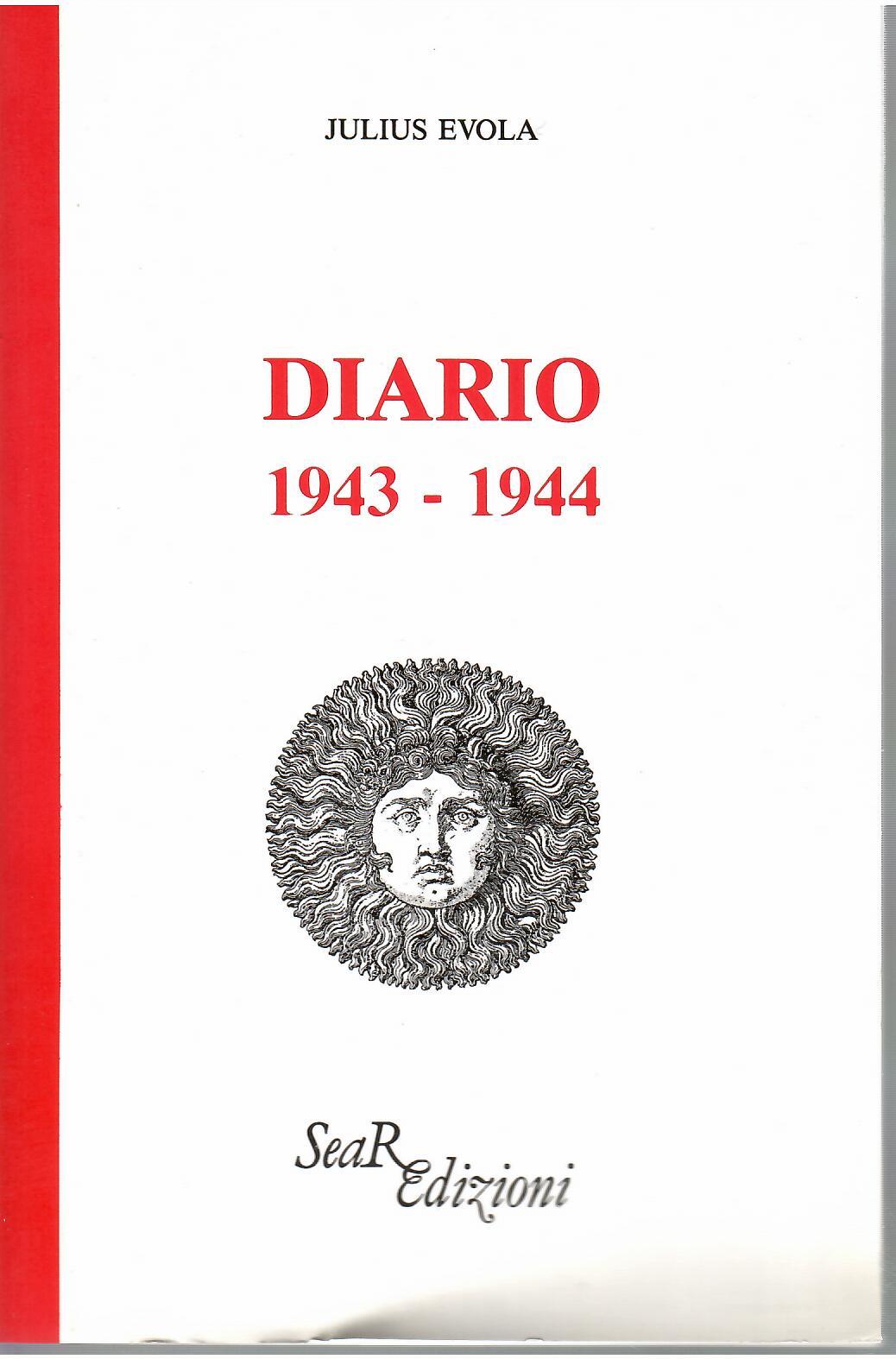 Diario, 1943-1944 - Julius Evola