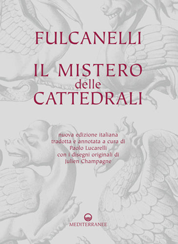 Il Mistero delle Cattedrali - Fulcanelli