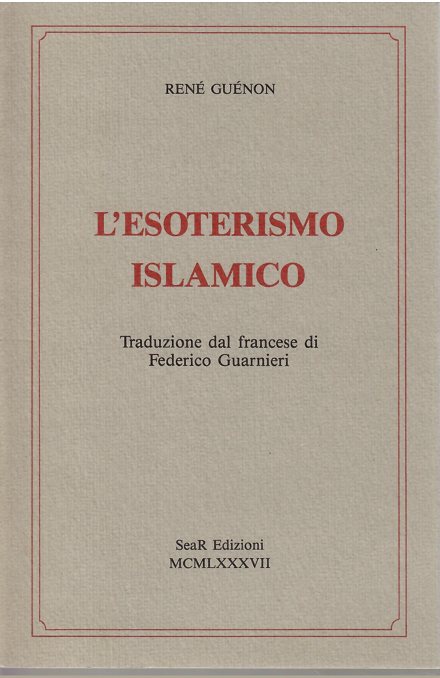 L'Esoterismo Islamico - René Guénon