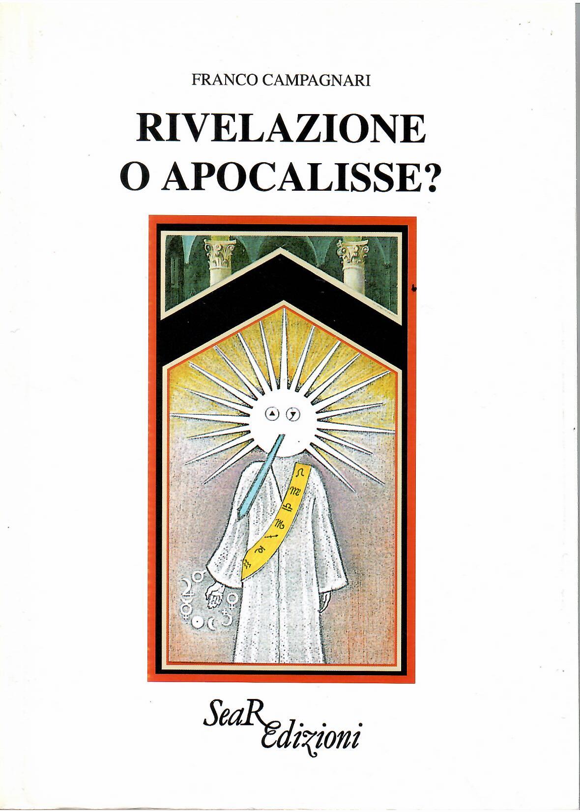 Rivelazione o Apocalisse? - Campagnari Franco