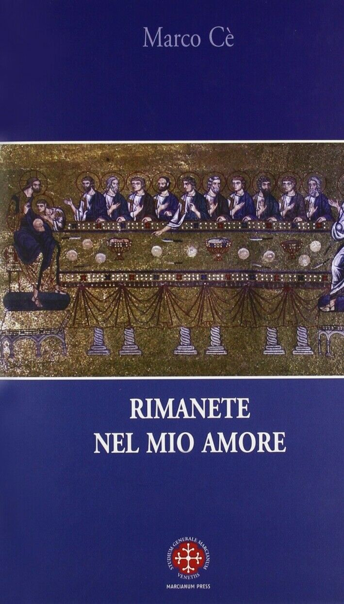 Rimanete nel Mio Amore - Marco Cè